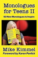 Mike Kimmel | Monologues For Teens II | Taschenbuch | Englisch (2020)