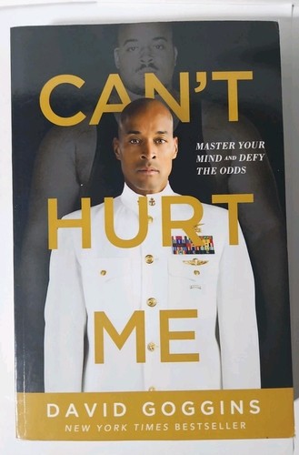 Can't Hurt Me: Master Your Mind and Defy the Odds