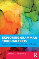 Exploring Grammar Through Texts | Reading And Writing The Structure Of English
