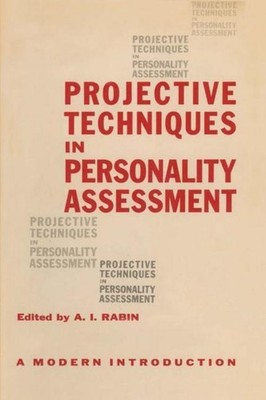 Projective Techniques in Personality Assessment Albert Í. Rábí¿