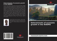 Youssouph Diatta Faye | Determinants Of Economic Growth In The Waemu | Buch