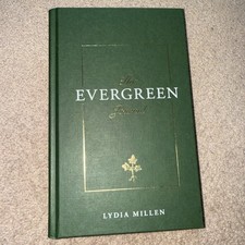 The Evergreen Journal by Lydia Elise Millen (Hardback Book)