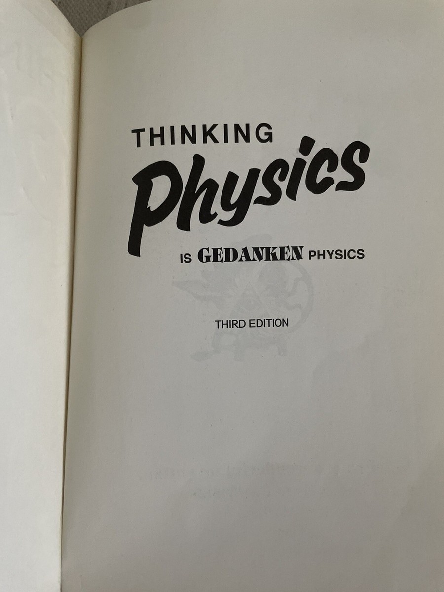 Thinking Physics Book Understandable Practical Reality