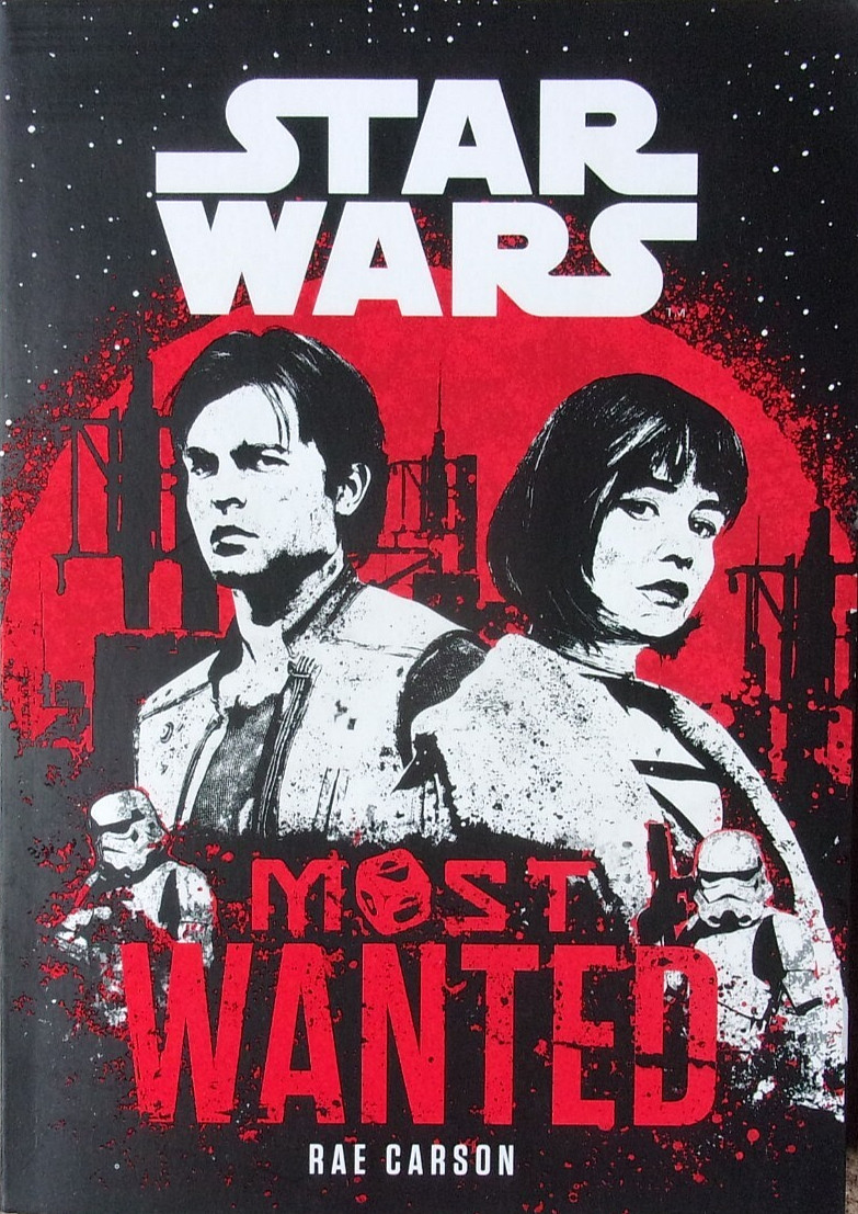 Star Wars: Most Wanted by Rae Carson