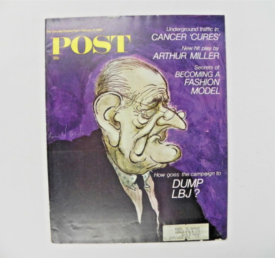 THE SATURDAY EVENING POST -FEBRUARY 10, 1968| HOW GOES THE COMPAIGN TO DUMP LBJ?