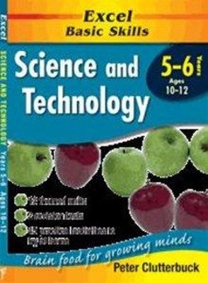 Excel Science & Technology: Excel Science, Years 5-6, Ages 10 12 (Excel Basic Sk