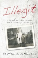 George A. Demoulas | Illegit | Taschenbuch | Englisch (2014) | AuthorHouse