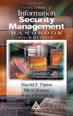Information Security Management Handbook, Fourth Edition, Volume