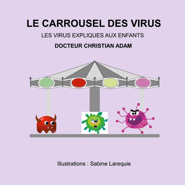 Christian Adam | Le Carrousel Des Virus | Taschenbuch | FranzöSisch (2020)-image