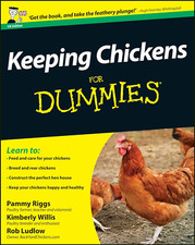 Keeping Chickens for Dummies (UK Edition) the New