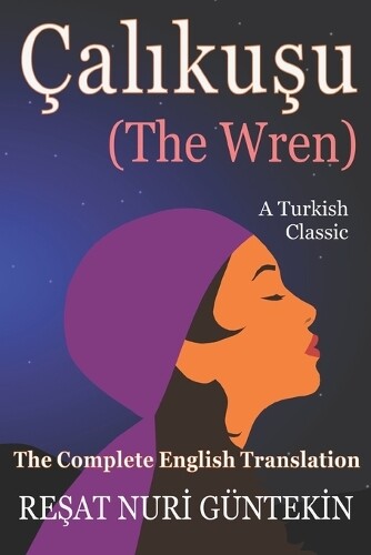 Çalikuşu (the Wren) (Tascabile)