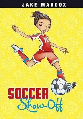 Soccer Show-Off by Margaret Gurevich (English) Paperback Book