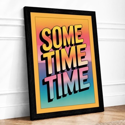 Some Time Typografie gerahmter Wandkunstdruck Wohndeko fertig zum Aufhängen