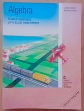Algebra corso di matematica per la scuola media inferiore Aicardi Zarattini