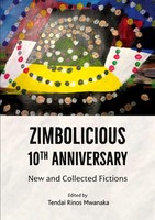 Tendai Rinos Mwanaka | Zimbolicious 10Th Anniversary | Taschenbuch | Englisch