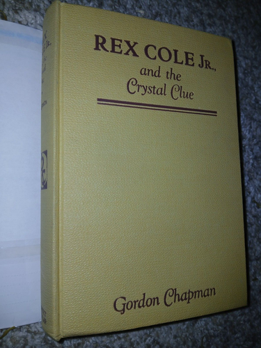 Rex Cole, Jr. and the Crystal Clue Absolutely Gorgeous Book & Jacket! - Picture 3 of 7