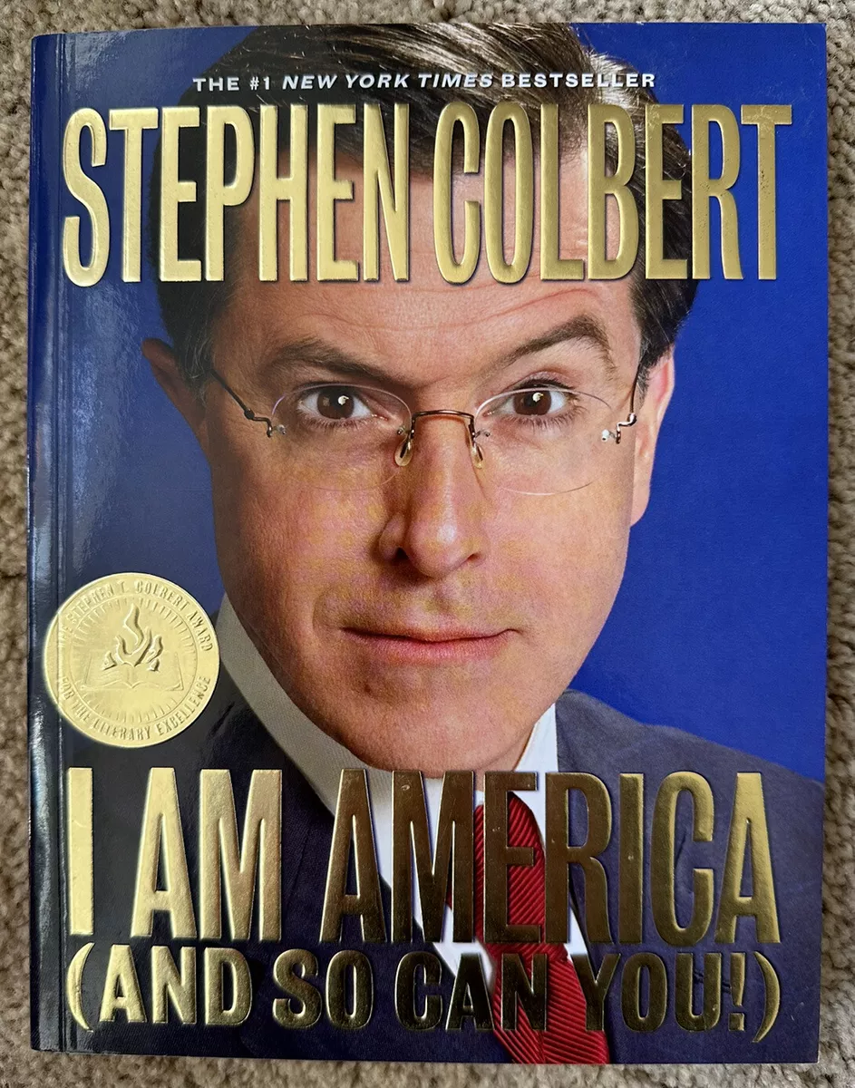 I Am America (And So Can You!) by Stephen Colbert