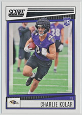 2022 Score Football - Charlie Kolar - Baltimore Ravens - RC - #374