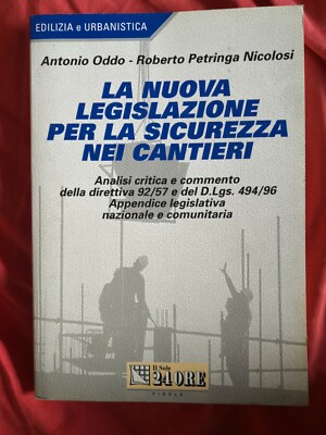 die neue Gesetzgebung zur Sicherheit auf Baustellen - Oddo / Nicolosi - 1998