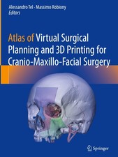 Atlas of Virtual Surgical Planning and 3D Pri...