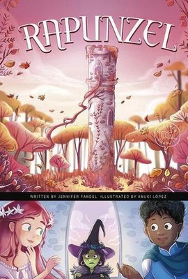 Rapunzel: A Discover Graphics Fairy Tale by Jennifer Lee Fandel (English) Hardco