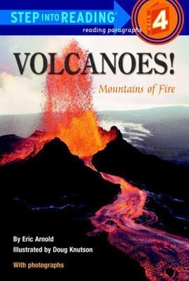 Volcanoes : Mountains of Fire; Step Into Reading: A- 0613025806, library binding