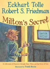 Milton's Secret: An Adventure of Discovery through Then, When, and t - VERY GOOD