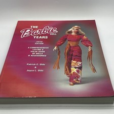 The Barbie Doll Years Book, Fifth Edition, A Collectors Value Guide Patrick Olds