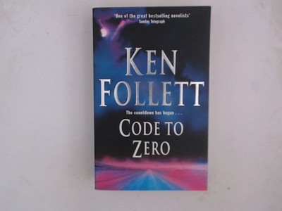 Code to Zero Follett, Ken: