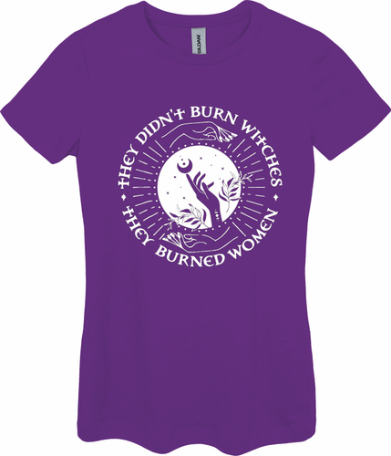 They Didn't Burn Witches They Burned Women Ladies Fitted T Shirt Sizes Small-2XL - Picture 13 of 18