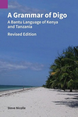 A Grammar of Digo, Revised Edition A Bantu Language of Kenya and Tanzania Buch