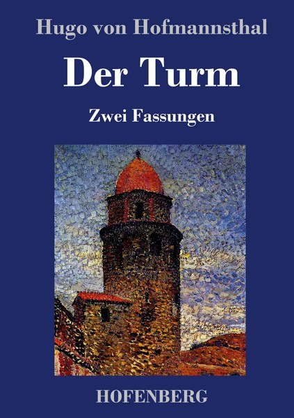 Hugo Von Hofmannsthal | Der Turm | Buch | Deutsch (2017) | Zwei Fassungen-image