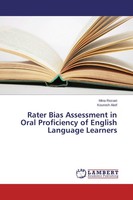 Rater Bias Assessment In Oral Proficiency Of English Language Learners Mina Reza