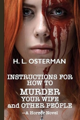 Instructions on How to Murder Your Wife and Other Peopl -  NEW Howard Lowell O 2