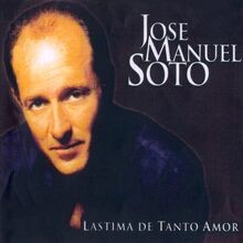 Lastima De Tanto Amor von Jose Manuel Soto | CD | Zustand gut