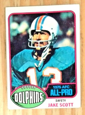 1976 TOPPS JAKE SCOTT CARD#120 MIAMI DOLPHINS WASHINGTON REDSKINS UNIV ...