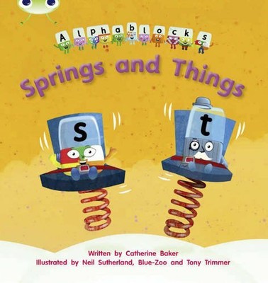 Bug Club Phonics Alphablocks Set 12 Springs and... by Baker, Catherine Paperback
