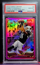 2013 Topps Chrome: Larry Fitzgerald #2 Pink Refractor /399 PSA 10 *POP 2*