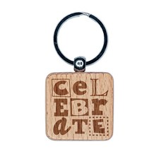 Celebrate Fun Text Engraved Wood Square Keychain Tag Charm