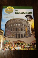 Das Kolosseum - Wissen mit Durchblick - Römer - Geschichte - Kinderbuch