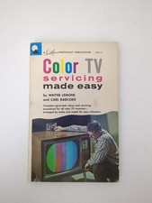 1st Edition Color TV Servicing Made Easy By W. Lemons & C. Babcoke Paperback VTG