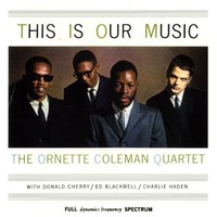 Coleman Ornette - This Is Our Music - Vinyl Record Lp - G3Z