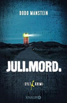 Juli.Mord.: Sylt-Krimi von Manstein, Bodo | Buch | Zustand gut