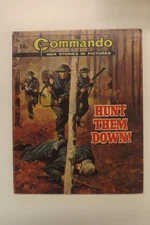 COMMANDO COMIC WAR STORIES IN PICTURES No.1562 HUNT THEM DOWN! 1981 GN5157