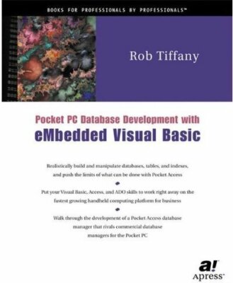 Pocket Pc Datenbank Entwicklung mit E... - Rob Tiffany - V142666