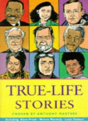 Story Library: True-Life Stories,Anthony Masters
