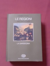 STORIA D'ITALIA LE REGIONI DALL'UNITA A OGGI  LA SARDEGNA EINAUDI 1998