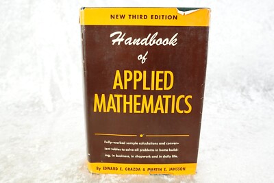 1961 3rd Edition Handbook Of Applied Mathematics HCDJ Grazda & Jansson