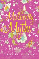 Carrie Chang | Mulberry Myths | Taschenbuch | Englisch (2022) | Xlibris Us