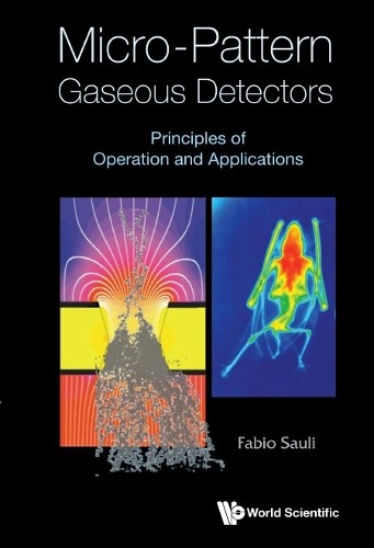 Fabio Sauli Micro-pattern Gaseous Detectors: Principles Of Op (Copertina rigida)